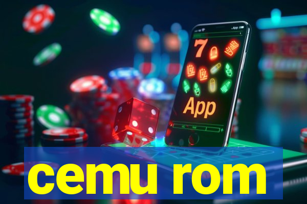 cemu rom